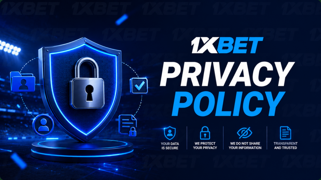 1xBet Privacy policy